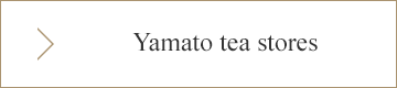 Yamato tea stores